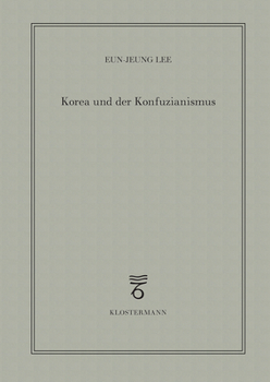 Paperback Korea Und Der Konfuzianismus [German] Book