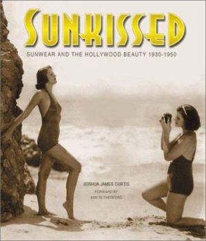 Sunkissed: Swimwear and the Hollywood Beauty