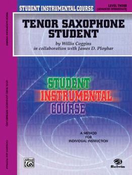 Paperback Tenor Saxophone Student: Level Three (Advanced Intermediate) Book