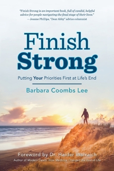 Paperback Finish Strong: Putting Your Priorities First at Life's End Book