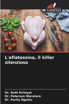 Paperback L'aflatossina, il killer silenzioso [Italian] Book