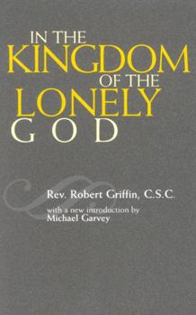 Paperback In the Kingdom of the Lonely God Book