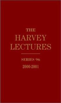 Hardcover The Harvey Lectures Series 96, 2000-2001 Book