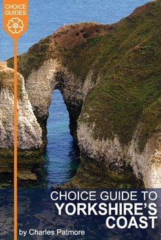 Paperback Choice Guide to Yorkshire's Coast Book