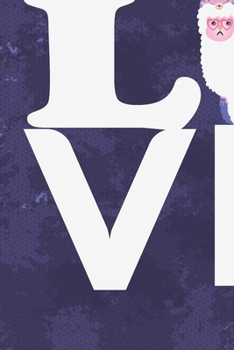 Love: Cute Llama Journal Notebook