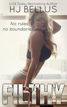 Filthy - Book #2 of the Reckless Series