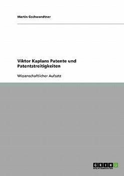 Paperback Viktor Kaplans Patente und Patentstreitigkeiten [German] Book