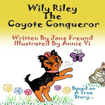 Paperback Wily Riley the Coyote Conqueror Book