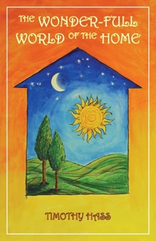 Paperback The Wonder-Full World of the Home Book