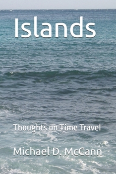Paperback Islands: Thoughts on Time Travel Book