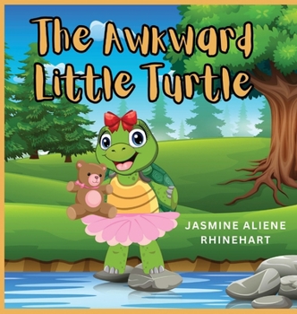 Hardcover The Awkward Little Turtle Book