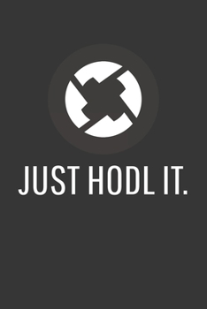 Paperback Just Hodl It 0x Notebook: Lined Journal, 120 Pages, 6 x 9, Affordable Cryptocurrency, Blockchain Crypto Gift Journal Matte Finish Book