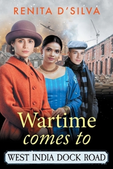 Paperback Wartime Comes to West India Dock Road [Large Print] Book