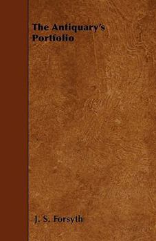 Paperback The Antiquary's Portfolio Book