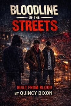 Paperback Bloodline Of The Streets: Built From Blood Book