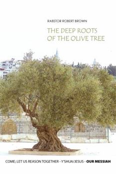 Paperback The Deep Roots of the Olive Tree Book
