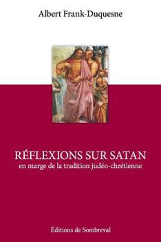 Paperback Réflexions sur Satan [French] Book