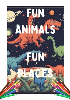 Paperback Fun Animals In Fun Places Book