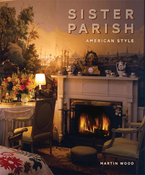 Hardcover Sister Parish: American Style Book
