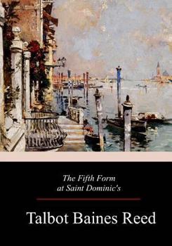 Paperback The Fifth Form at Saint Dominic's Book