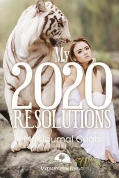 Paperback 2020 New Year Resolution Book Journal - Workbook for Goal Setting and Motivational - 52 pages - 6" x 9" format.: Start your resolutions for the new ye Book