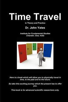 Paperback Time Travel in Theory and Practice Book