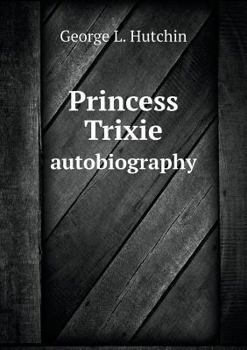 Paperback Princess Trixie autobiography Book