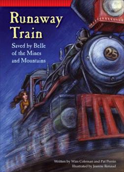 Library Binding Runaway Train: Saved by Belle of the Mines and Mountains Book