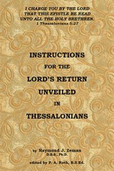 Paperback Instructions For the Lord's Return Unveiled in Thessalonians Book