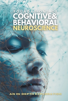 Paperback Foundations of Cognitive and Behavioral Neuroscience Book