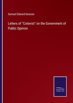 Paperback Letters of Colonist on the Government of Public Opinion Book