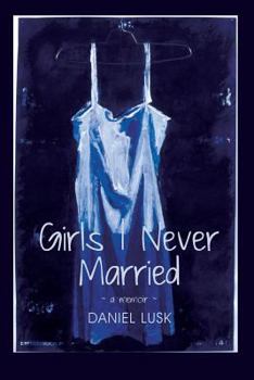 Paperback Girls I Never Married Book