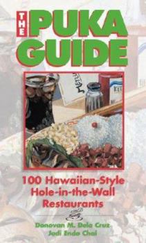 Paperback The Puka Guide: 100 Hawaiian Style Hole-In-The-Wall Restaurants Book