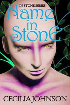 Name in Stone - Book #3 of the In Stone