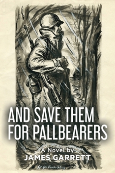 Paperback And Save Them For Pallbearers Book