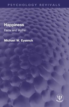 Paperback Happiness: Facts and Myths Book