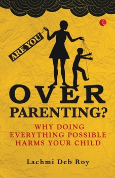 Paperback Are you Overparenting? Book