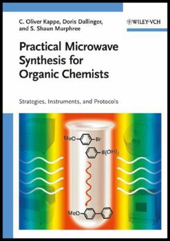 Hardcover Practical Microwave Synthesis Book