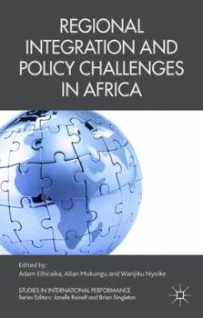 Hardcover Regional Integration and Policy Challenges in Africa Book