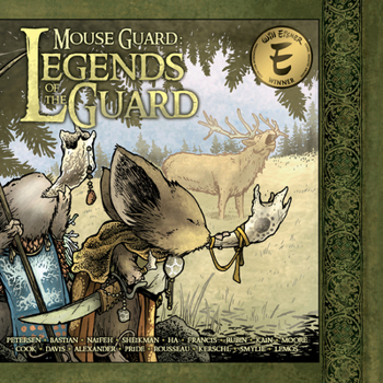 Mouse Guard: Legends of the Guard, Vol. 1 - Book #1 of the Mouse Guard: Legends of the Guard