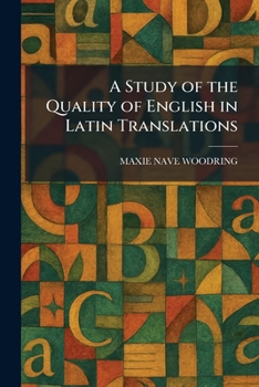A Study of the Quality of English in Latin Translations