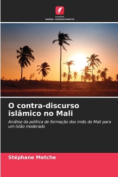 Paperback O contra-discurso islâmico no Mali [Portuguese] Book