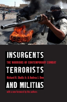 Paperback Insurgents, Terrorists, and Militias: The Warriors of Contemporary Combat Book