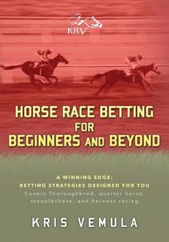 Paperback Horse Race Betting for Beginners and Beyond Book