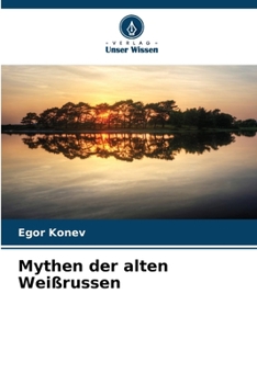 Paperback Mythen der alten Weißrussen [German] Book
