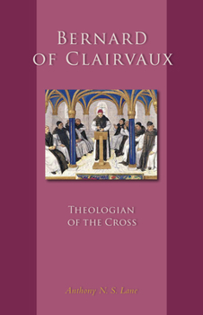 Paperback Bernard of Clairvaux: Theologian of the Cross Volume 248 Book