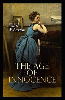 Paperback The Age of Innocence Illustrated Book