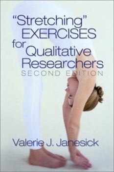 Paperback Stretching Exercises for Qualitative Researchers Book