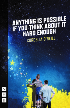 Paperback Anything Is Possible If You Think about It Hard Enough Book