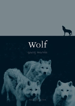 Wolf - Book  of the Animal Series